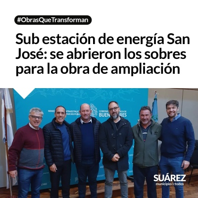 Sub estación de energía San José: se abrieron los sobres para la obra de ampliación