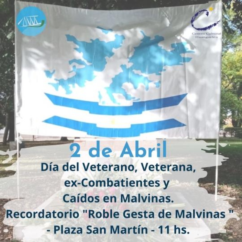 2 de abril “día del veterano, veterana, ex-combatientes y caídos en Malvinas”