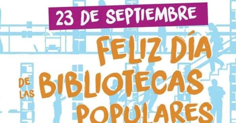 23 de septiembre Día de las Bibliotecas Populares.