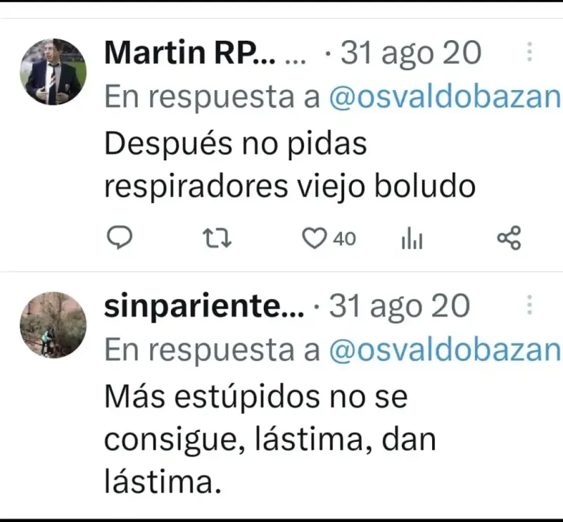 “Después no pidás respiradores viejo boludo”